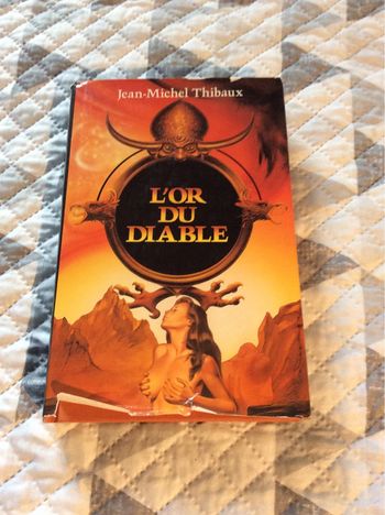 #l’or du diable Jean Michel Thibaux
