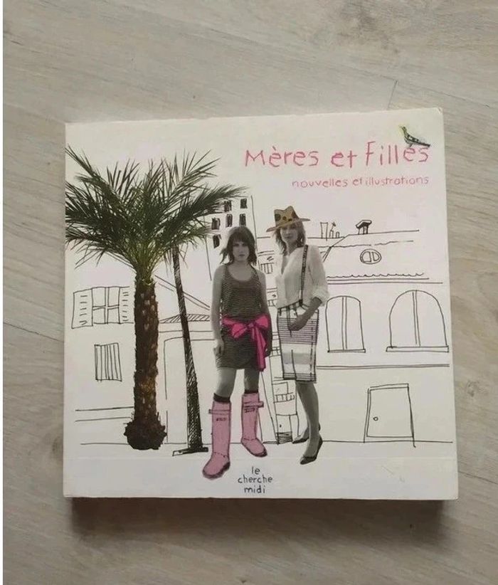Mères et filles - Nouvelles et illustrations - Le cherche midi