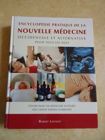 Encyclopédie pratique de la nouvelle médecine