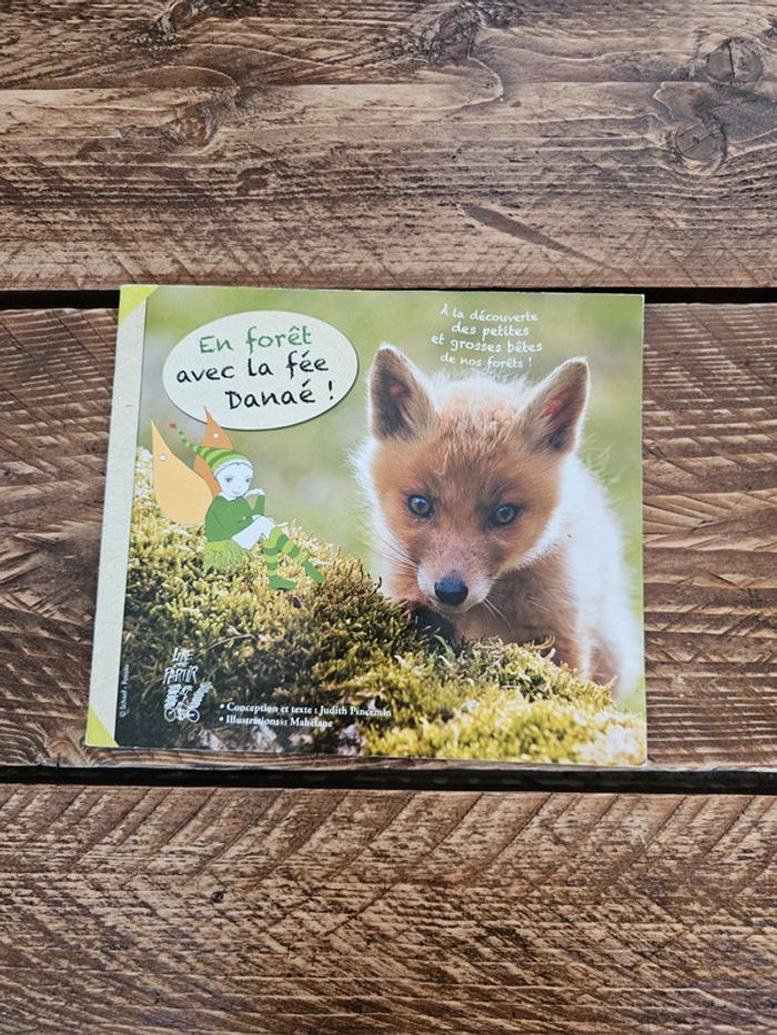 Livre enfant bébé En forêt avec la fée Danaé animaux de la forêt renard documentaire