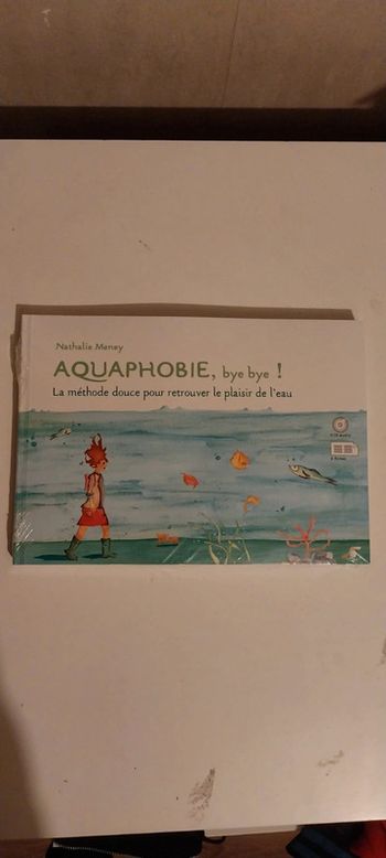 Aquaphobie, bye Bye ! Livre avec 3 CD audio