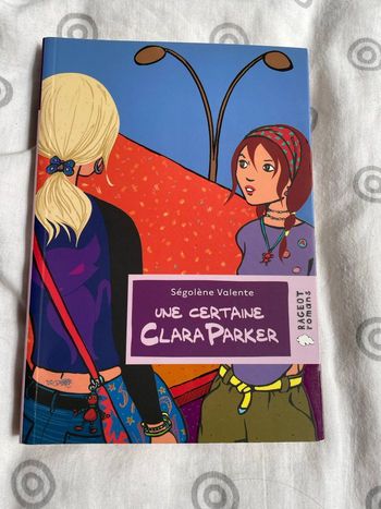 Livre Rageot romans une certaine clara Parker