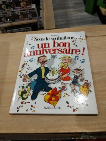 Nous te souhaitons un bon anniversaire !
