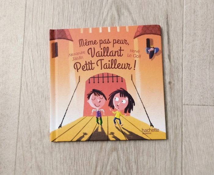 Livre enfant Même pas peur, Vaillant petit tailleur édition Hachette Jeunesse