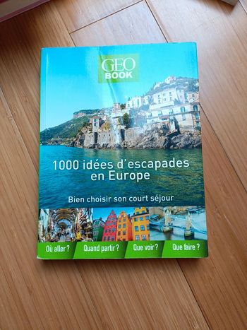 1000 idées d'escapade en Europe