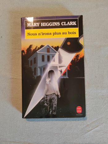 📚Livre Mary Higgins Clark, nous n'irons plus au bois