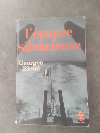 L'épopée silencieuse Georges Blond Livre de Poche 1970