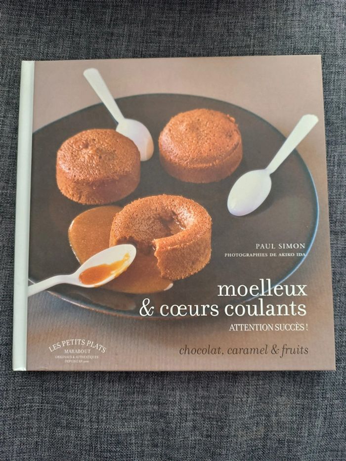 Moelleux et coeurs coulants
