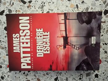 Dernière escale - James Patterson -