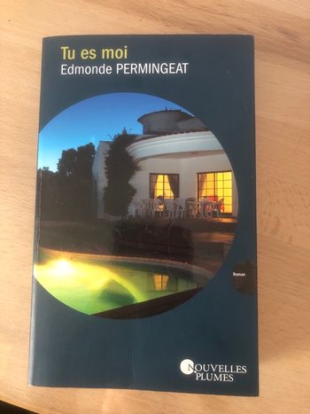 Tu es moi - Edmonde Permingeat