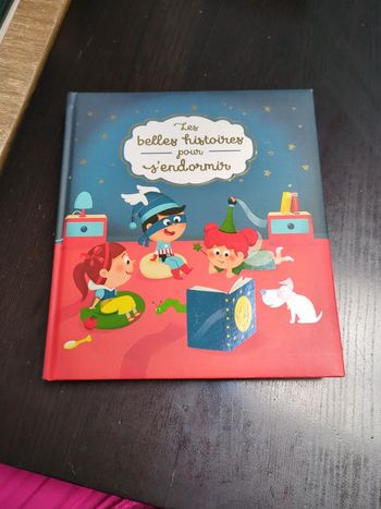 Les belles histoires pour s'endormir recueil d'histoires