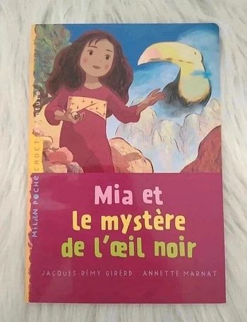Roman enfant Mia et le mystère de l'œil noir 8 -9 ans