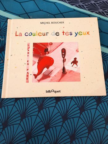 La couleur de tes yeux de Michel Boucher