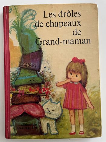 Livre ancien les drôles de chapeaux de grand maman