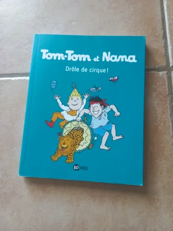 Bd Tom Tom Tomtom et Nana tome 7