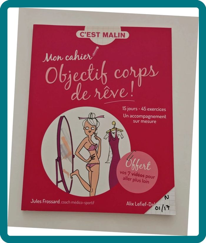 Mon cahier Objectif corps de rêve ! C’est Malin | Programme 15 jours, exercices & coaching