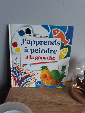 J apprends à peindre la gouache