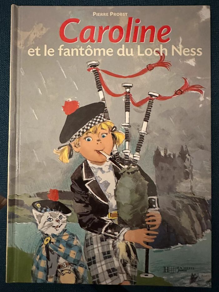 Livre ouvrage Caroline et le fantôme du Loch Ness bd album Pierre Probst Hachete
