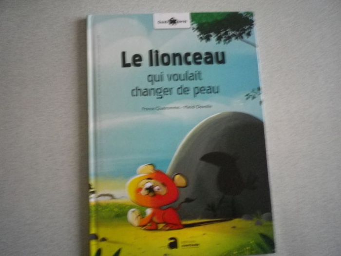 LE LIONCEAU QUI VOULAIT CHANGER DE PEAU