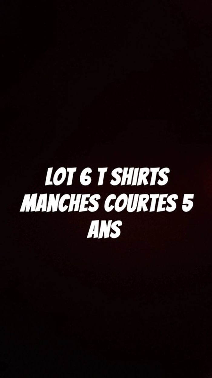 Lot 6 t shirts manches courtes