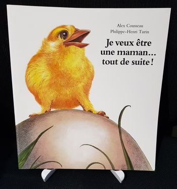 Je veux être une maman… tout de suite ! - Alex Cousseau - Philippe-Henri Turin - Ecole des loisirs