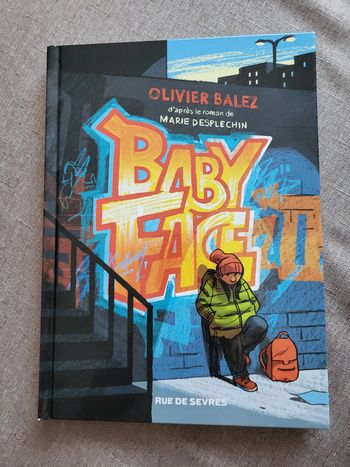 Babyface de Marie Desplechin et Olivier Balez