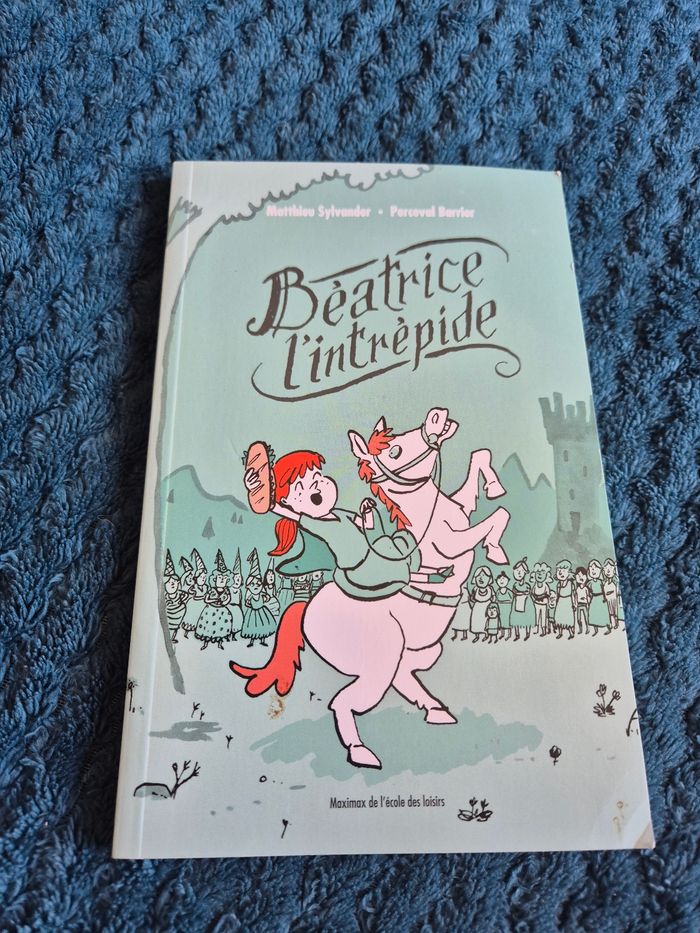 Livre enfants titre Béatrice l'intrépide