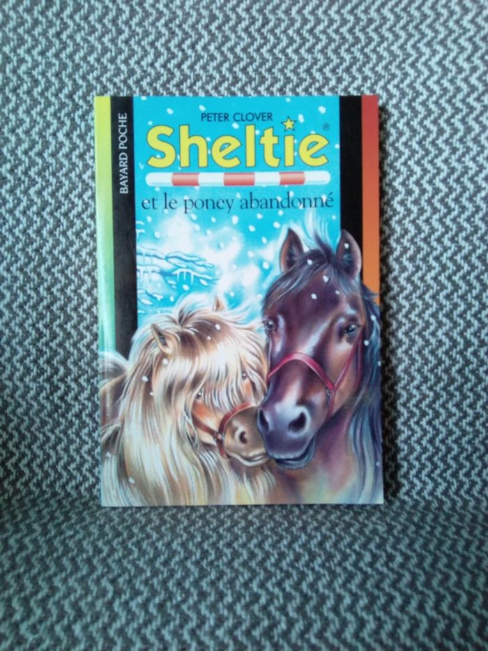 Sheltie et le poney abandonné T.413 - Bayard Jeunesse