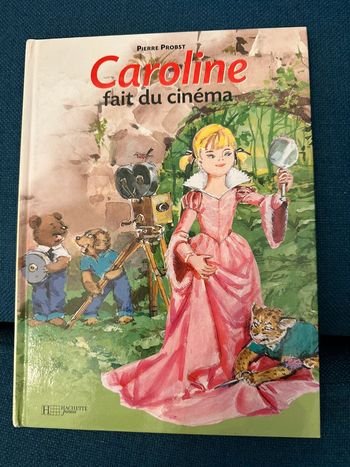 Caroline fait du cinéma livre rarissime édition limitée bd album Hachette