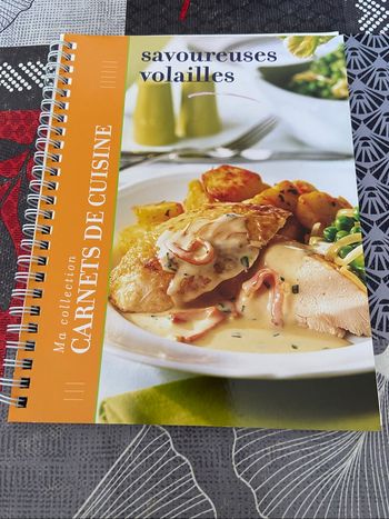 ~ Carnet de cuisine ~ Savoureuses volailles