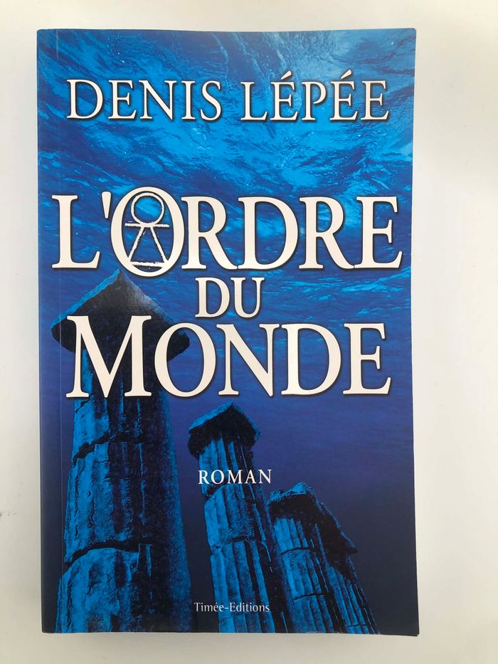 L'ordre du monde - Denis Lépée - photo numéro 1