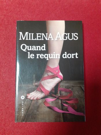 Quand le requin dort Milena Agus