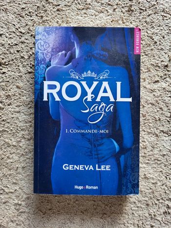 Tome 1 de Royal Saga Commande-moi de Geneva Lee - Romance érotique
