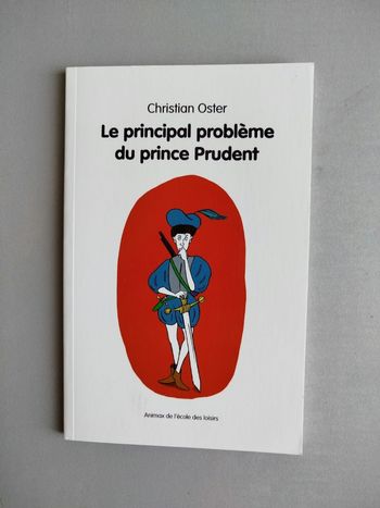 Livre Le principal problème du prince prudent