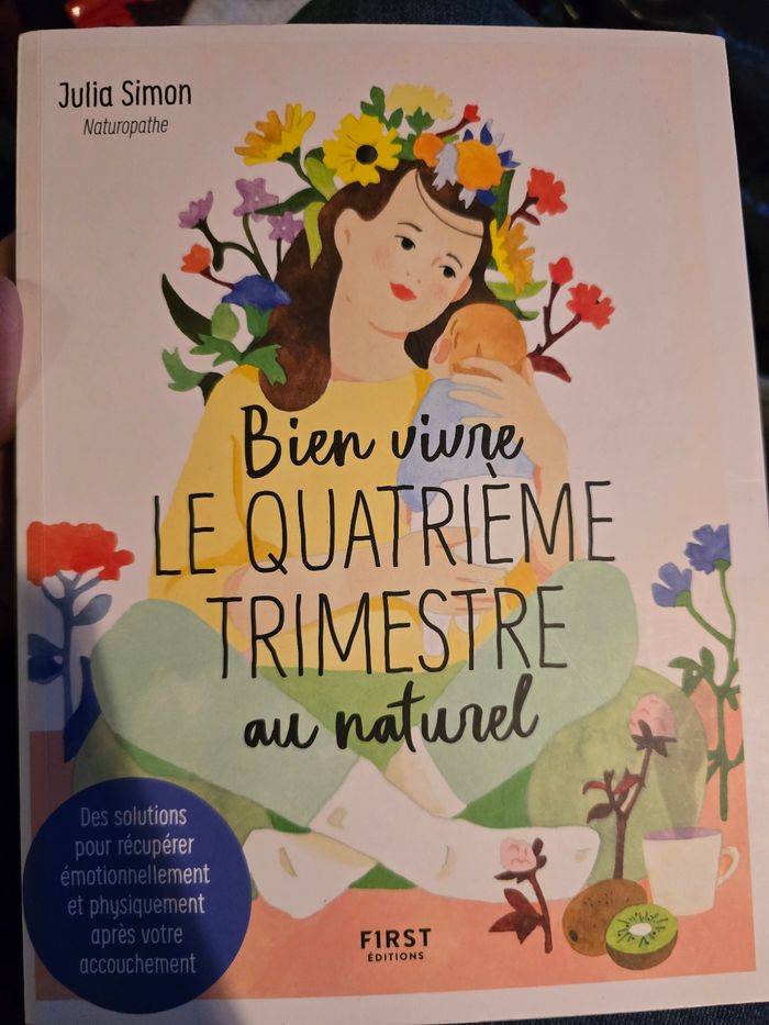 Bien vivre le quatrième trimestre au naturel neuf - photo numéro 1
