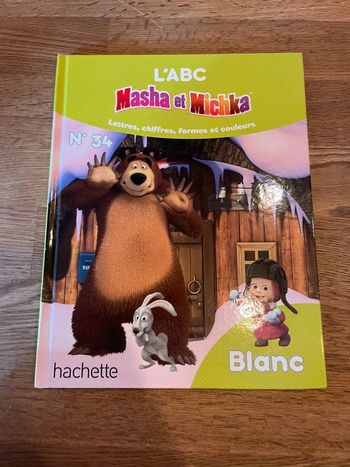 Livre Masha et Michka Lettres Chiffres formes et couleurs Numéro 34 La couleur Blanc