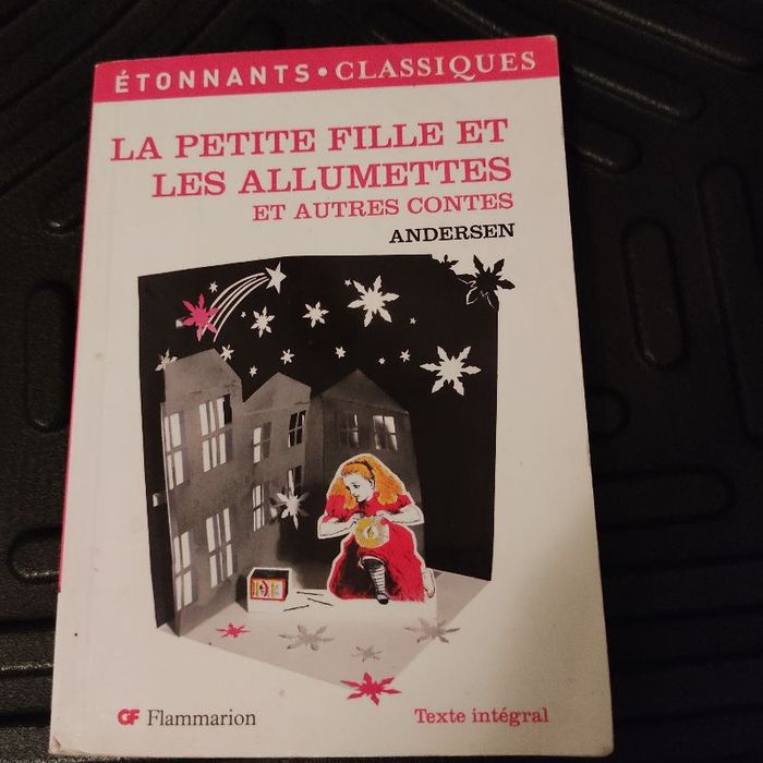 La petite fille et les allumettes et autres contes