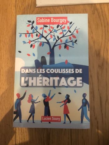 Dans les coulisses de l’héritage - Sabine Bourgey