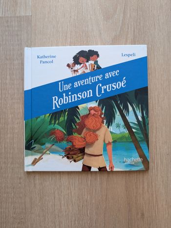 Livre Une aventure avec Robinson Crusoé