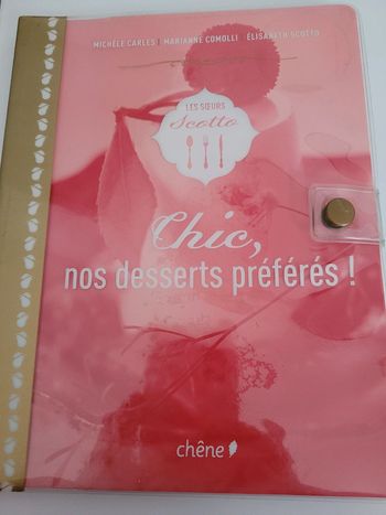 Livre recettes : " nos desserts préférés"