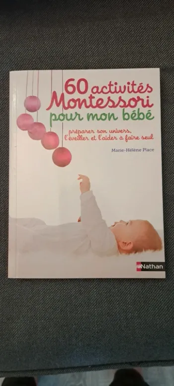 60 activités montessori pour mon bébé