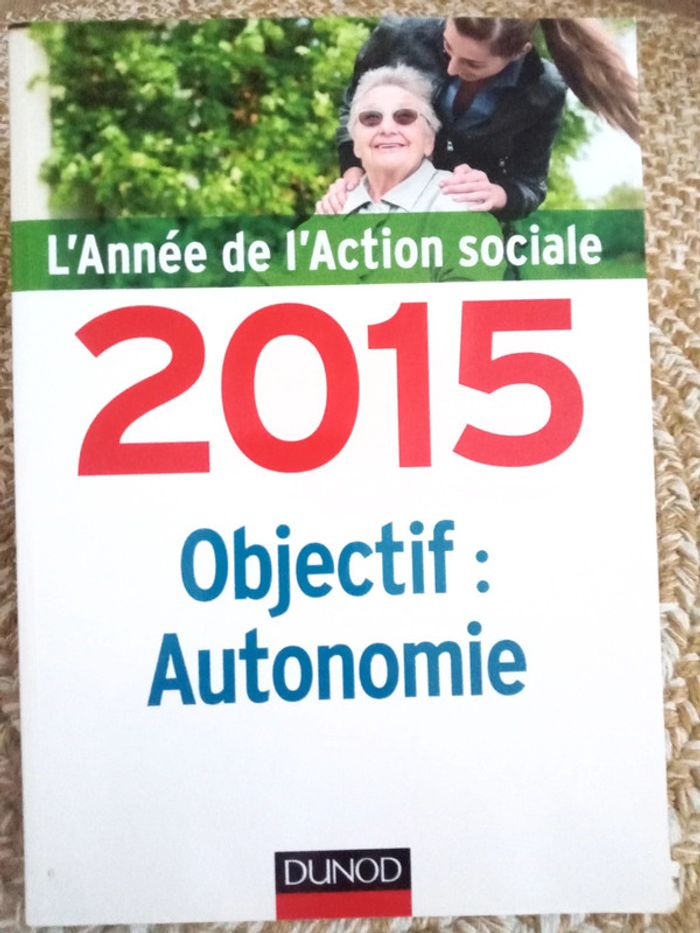 L'année de l'action sociale 2015 objectif : Autonomie - photo numéro 2