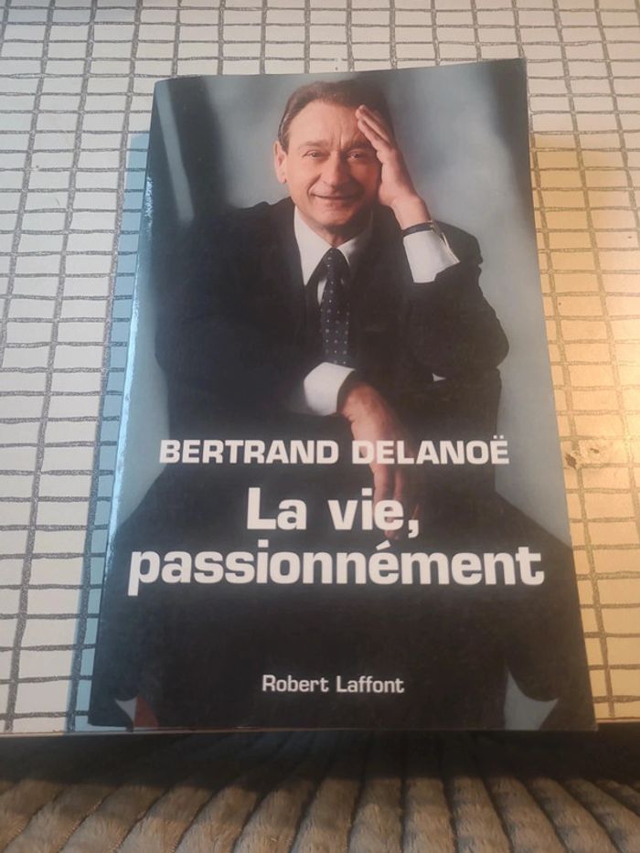 La vie passionnément