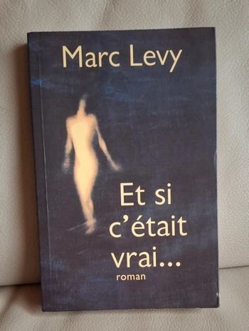 Roman et si c était vrai de Marc Lévy