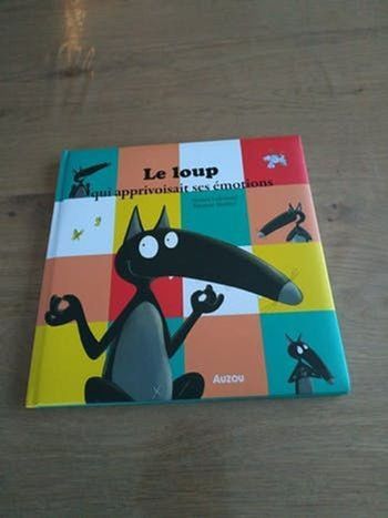 Livre le loup qui apprivoisait ses émotions