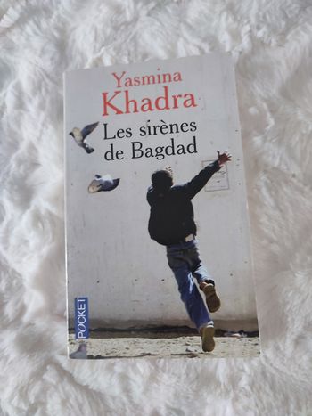 Les sirènes de Bagdad Yasmina Khadra