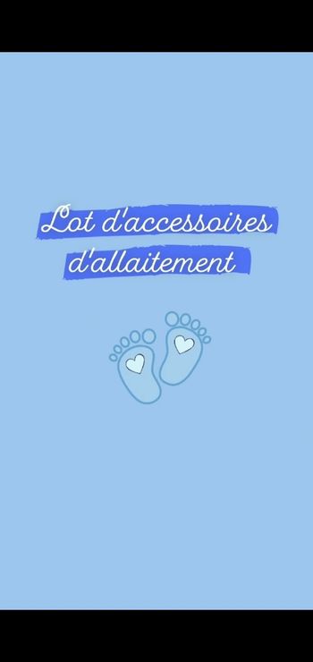 Lot d'accessoires  d'allaitement