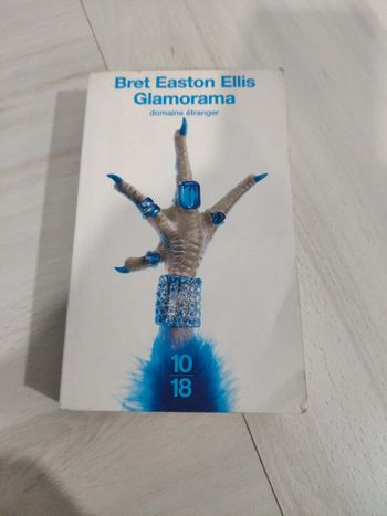 Livre poche Glamorama Easton Ellis domaine étranger 10/18