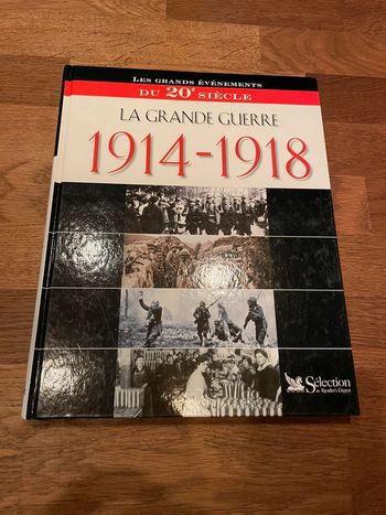 Livre Les grands événements du 20 eme siècle La grande guerre 1914-1918