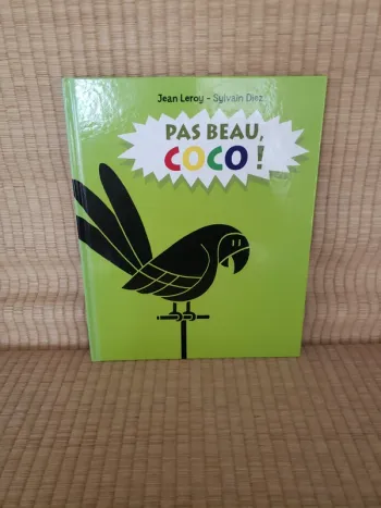 Pas beau, coco !